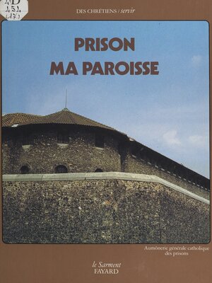 cover image of Prison, ma paroisse